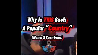 Why is this Such A POPULAR COUNTRY “Name 3 Countries”