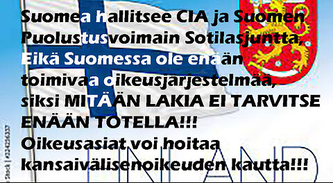 Markus Haikara #49 - Suomi CIA:n ja Sotilasjuntan vallassa LAKIA EI TARVITSE ENÄÄN NOUDATTAA!!!