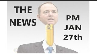 THE NEWS PM JAN 27th