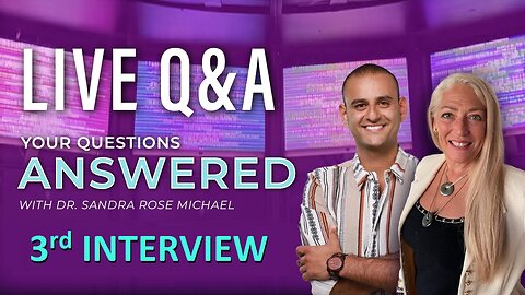 THE REVOLUTION OF HEALING EESystem -3rd Interview| LIVE Q&A with Dr. Sandra Rose Michael