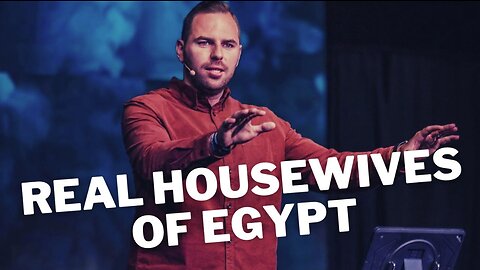Genesis | Pt. 35 Real Houswives Of Egypt