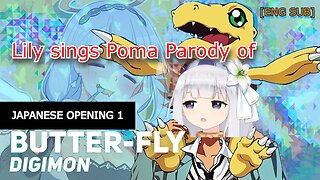 vtuber Shirayuri sings Poma Parody song of Digimon opening 1 [Eng Sub]