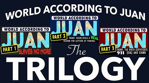 World according to Juan - The Trilogy