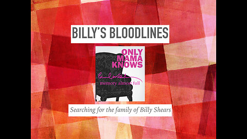 Billy's Bloodlines