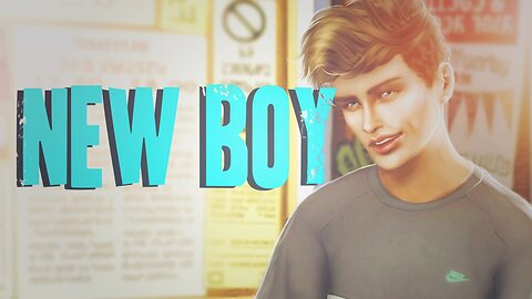 Sims 4 Machinima _ New Boy _ Episode #1
