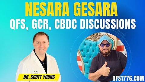 NESARA/GESARA Explained with Mel Carmine and Dr. Scott Young