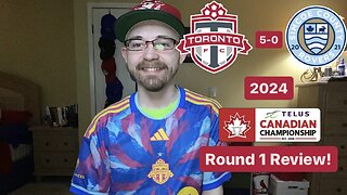 RSR6: Toronto FC 5-0 Simcoe County Rovers 2024 Canadian Championship Round 1 Review!