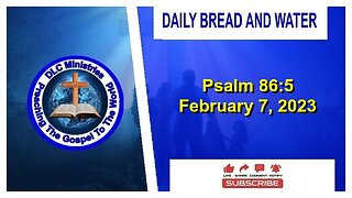 Daily Bread And Water (Psalm 86:5)