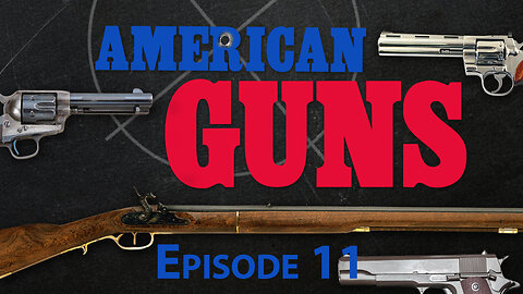 American Guns | Episode 11 | Guns of World War II