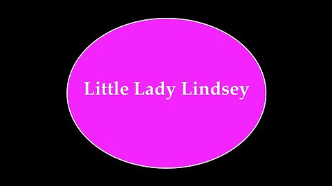Little Lady Lindsey
