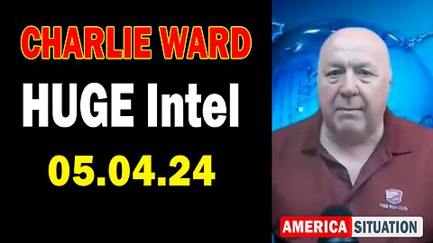 Charlie Ward HUGE Intel May 4: "Charlie Ward Daily News With Paul Brooker & Drew Demi"