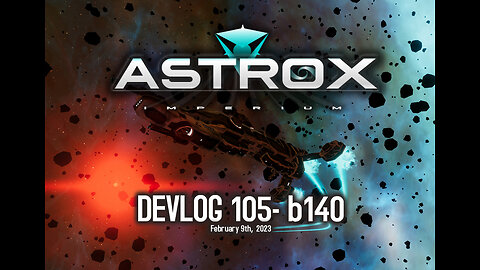 Astrox Imperium Devlog 105