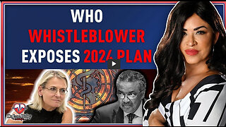 WHO WHISTLEBLOWER EXPOSES 2024 PLAN