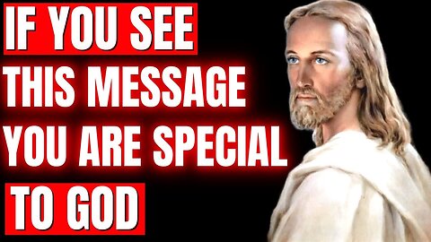 YOU WILL FIND THIS VIDEO 👆 ONLY IF YOU ARE SPECIAL TO GOD | God Helps Prayer Message