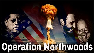 Historic Conspiracies: Operation Northwoods