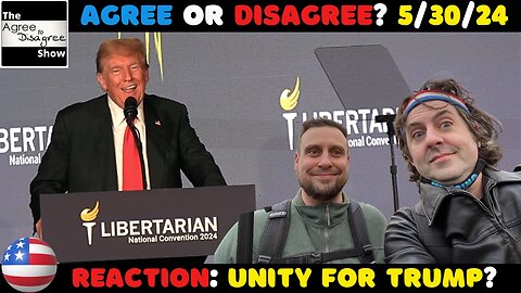 Let's React To Trump's NY Verdict! Guilty On All 34 Counts - The Agree To Disagree Show