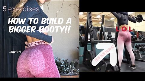 5 EXERCISES TO BUILD A BIGGER BOOTY!! That butt squeeze though