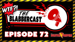 The Blabbercast #72