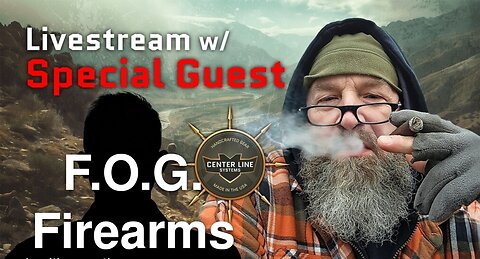 CLS GEAR: Special Guest - F.O.G. Firearms