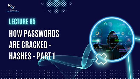 85. How Passwords are Cracked - Hashes - Part 1 | Skyhighes | Cyber Security-Network Security