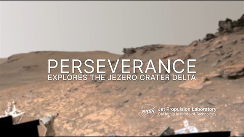 Perseverance Explores the Jezero Crater Delta