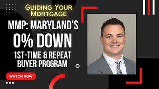 Maryland Mortgage Program: 0% Down First Time & Repeat Buyer Loan