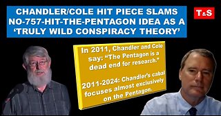 Chandler and Cole smear CIT as crazy ‘conspiracy theorists,’ possible agents