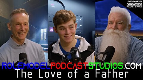 Role Model Podcast - The Love of a Father - Darren and Cameron Bayley