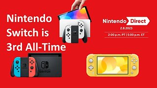 Nintendo Switch is the 3rd in Sales. Direct is on the Way.