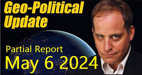 Benjamin Fulford - The White Hats Have Won: The United States and Israel Will Cease To Exist; World Peace Will Begin - May 6 2024 (audio news letter)