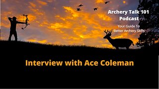 Interview with Ace Colman National Compound Archer