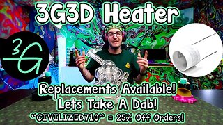 3Grams 3D Heater Replacements Available! 25% Off & 10% Supports The Channel! Rebuild Tutorials OTW!