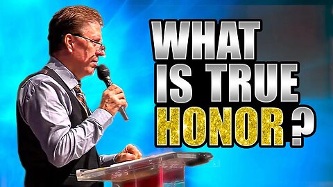 "WHAT IS TRUE HONOR?" - Pastor Blane Kubin - Sunday 1/29/2023