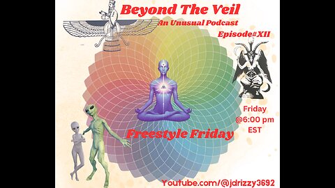 Beyond The Veil (An Unusual Podcast) Episode #XII