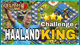 Haaland king challenge clash of clans