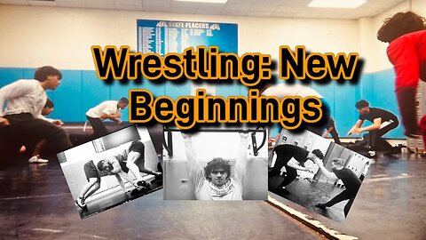 Wrestling--Where I started--Change of content--Starting something new