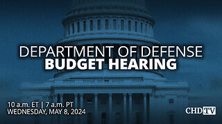 DOD Budget Hearing | May 8