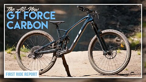 The New High-Pivot, Idler Equipped GT Force Carbon | First Ride Report