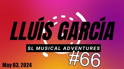 SL Musical Adventures #66