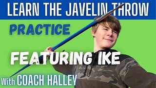 Javelin Throw Practice- Coaching Practice with Ike