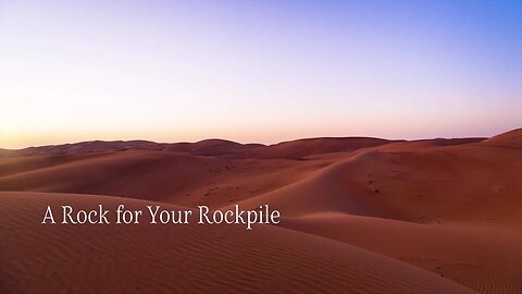 A Rock for Your Rockpile - Un rocher pour votre tas de pierres #Contentment #Blessed