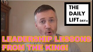 LEADERSHIP LESSONS FROM THE KING!