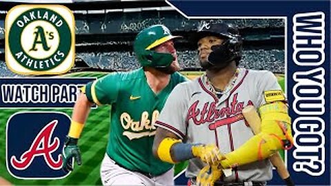 Oakland Athletics vs Atlanta Braves | Live Play by Play & Reaction Stream 3D Sim | MLB 2024 Game 55