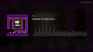 CHINESE SPY BALLOON