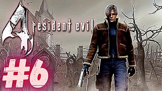 RESIDENT EVIL 4 PART #6