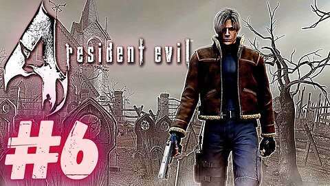 RESIDENT EVIL 4 PART #6