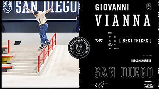 Giovanni Vianna 2nd Place SLS San Diego | Best Tricks