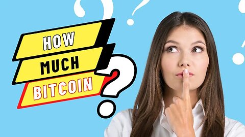 How Much Bitcoin Should I BUY? | How Much Bitcoin Should I Own? To be Wealthy