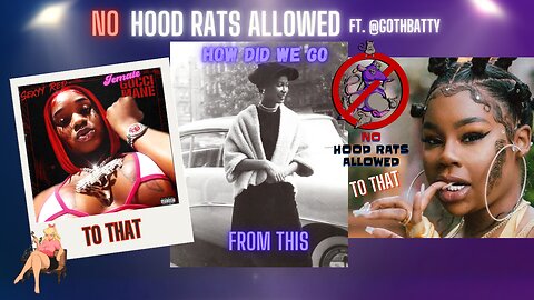 This week on No Hood Rats Allowed ft. @GothBatty