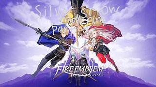 fire emblem 3 houses maddening silver snow part 35